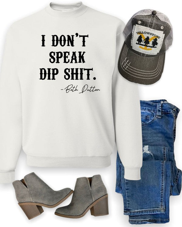 Stilla | Don't Speak Dip Shit Cozy Crewneck Sweatshirt