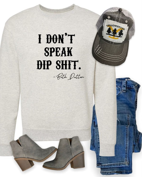 Stilla | Don't Speak Dip Shit Cozy Crewneck Sweatshirt