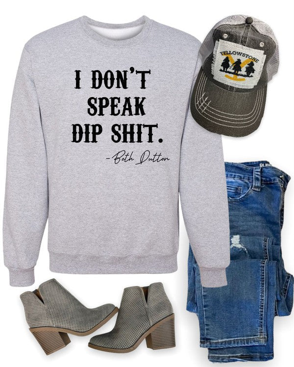 Stilla | Don't Speak Dip Shit Cozy Crewneck Sweatshirt
