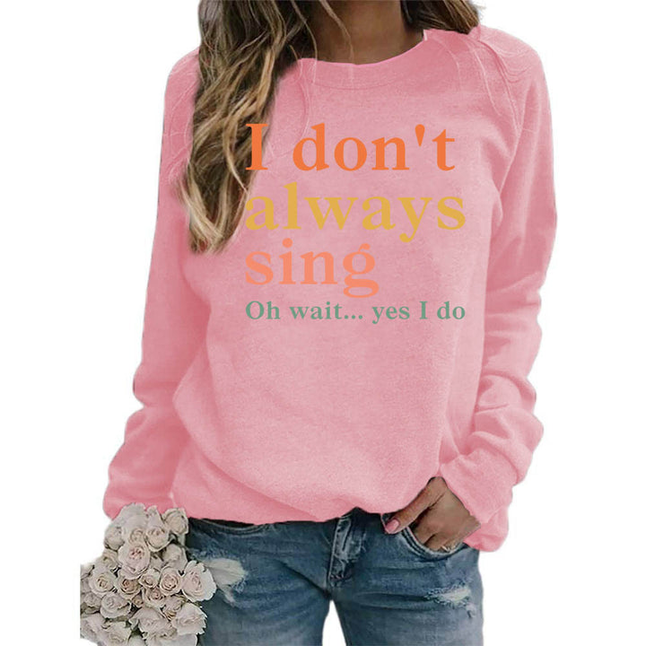 Dame sweatshirt med kreativt slogan og komfortabel pasform Stilla