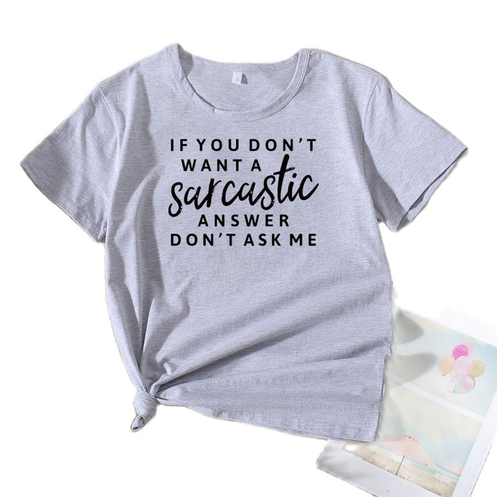 Kvinder sarkastisk citat grafik T-shirt Stilla