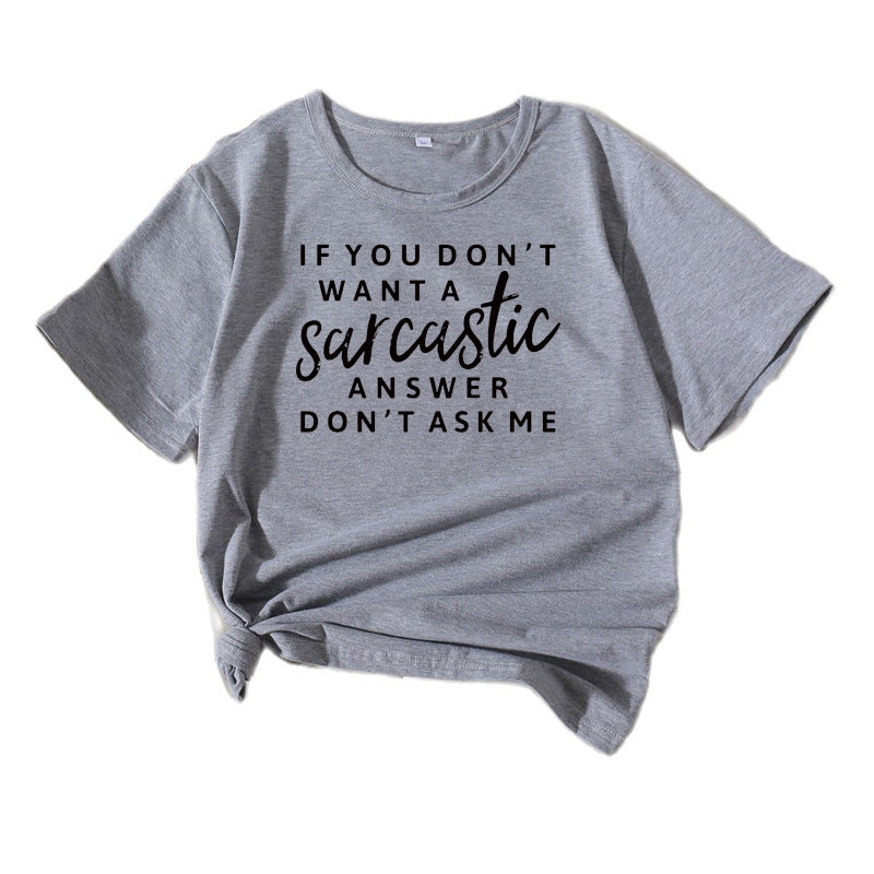 Kvinder sarkastisk citat grafik T-shirt Stilla