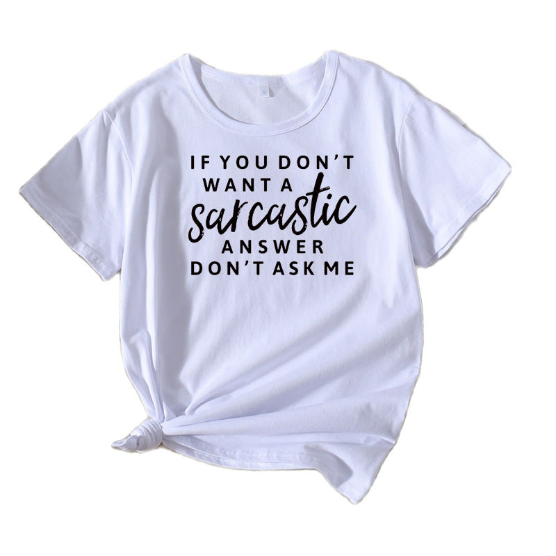 Kvinder sarkastisk citat grafik T-shirt Stilla