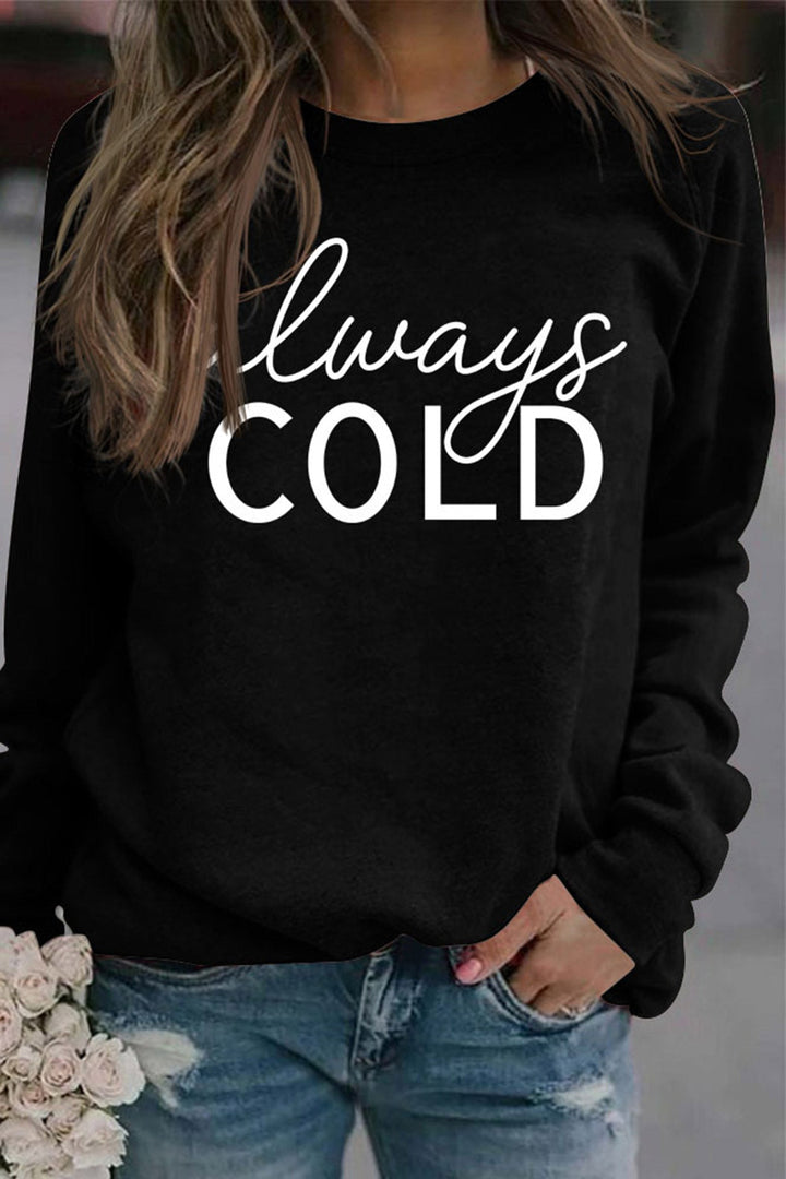 Stilla | Sweatshirt med trykket „always Cold“.