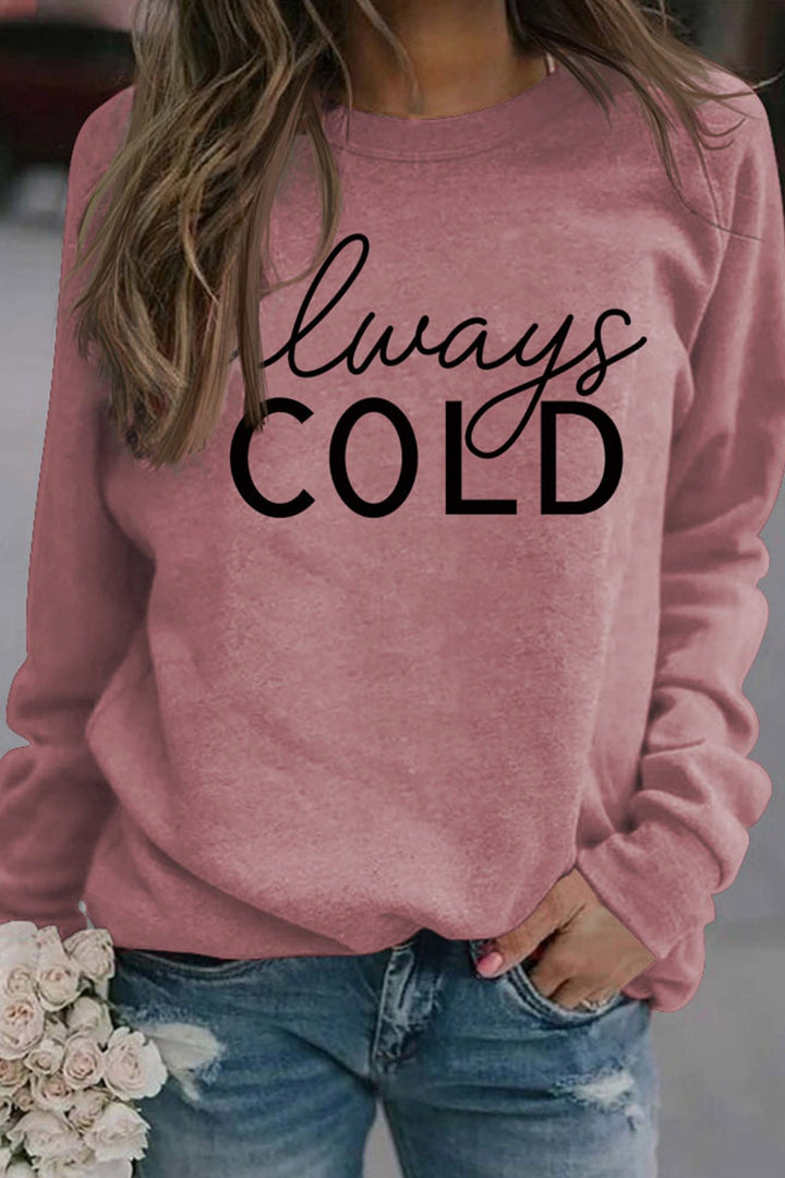 Stilla | Sweatshirt med trykket „always Cold“.