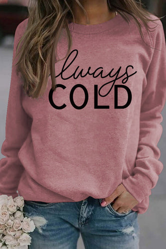 Stilla | Sweatshirt med trykket „always Cold“.