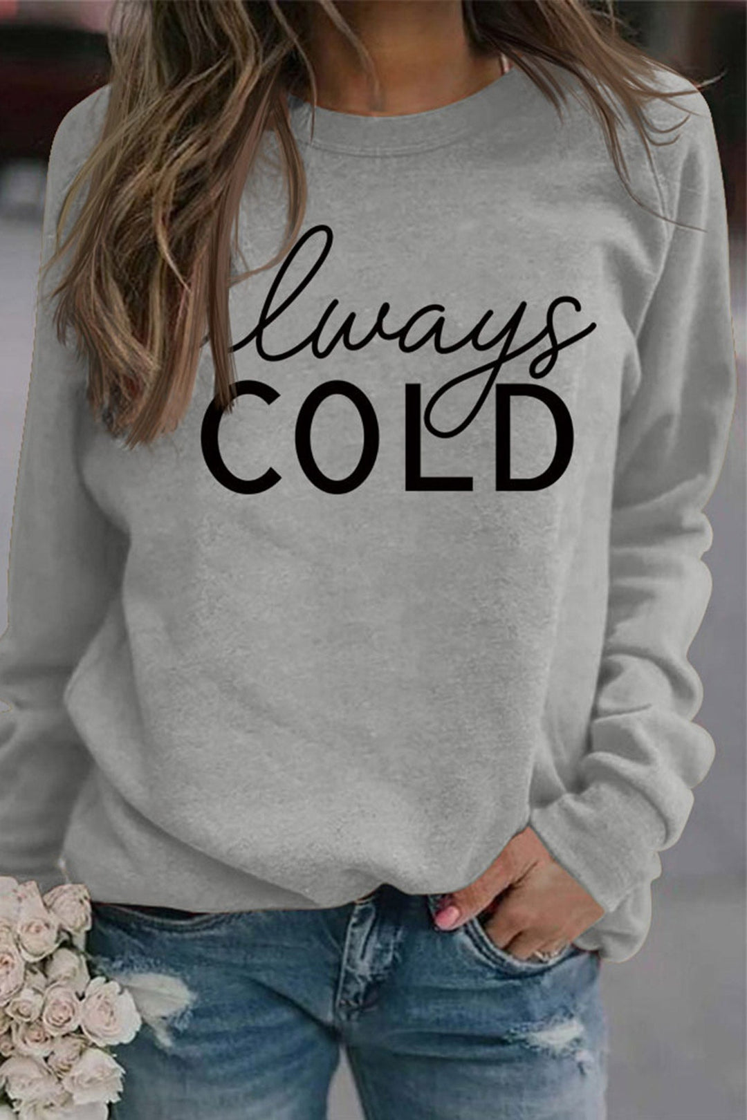 Stilla | Sweatshirt med trykket „always Cold“.